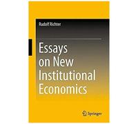 Essays On New Institutional Economics