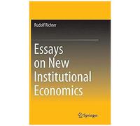 Essays On New Institutional Economics