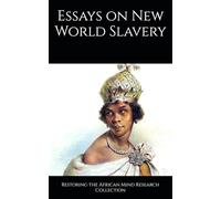 Essays on New World Slavery
