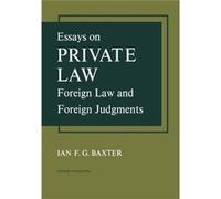 Essays on Private Law by Ian F. G. Baxter Ian F. G. Baxter (Auteur)