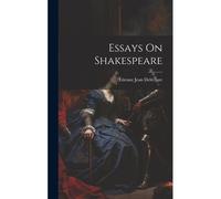 Essays On Shakespeare