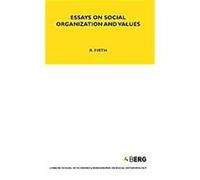 Essays On Social Organization And Values R. Firth (Auteur)