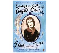 Essays On The Art Of Angela Carter