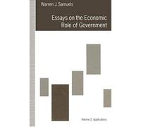 Essays On The Economic Role Of Government