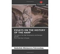 Essays On The History Of The Harp