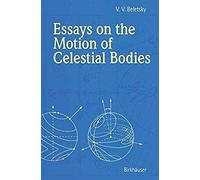 Essays On The Motion Of Celestial Bodies