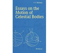 Essays On The Motion Of Celestial Bodies