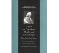 Essays On The Principles Of Morality And Natural Religion, Natural Law and Enlightenment Classics Series Henry Home Kames, Mary Catherine Moran (Auteur)
