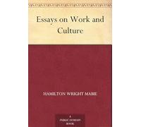 Essays on Work and Culture