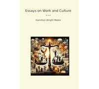 Essays on Work and Culture
