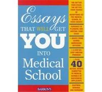 Essays That Will Get You into Medical School Amy Burnham, Chris Dowhan, Daniel Kaufman (Auteur)