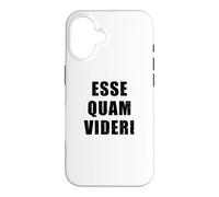 Esse Quam Videri - Latin pour être, plutôt Que de paraître Coque pour iPhone 16