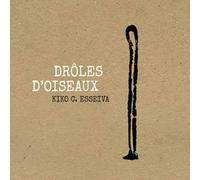 Esseiva, Kiko C. - Droles d Oiseaux [Import]