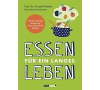 Essen Für Ein Langes Leben