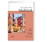 Essen, Trinken, Erleben - Südtirol