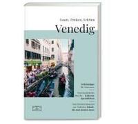 Essen, Trinken, Erleben - Venedig