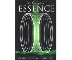 Essence - À quelle fréquence vibrez-vous ?