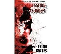 Essence Asunder - Feind Gottes - HellBound Books Publishing LLC - Livre en Anglais Feind GottesFeind Gottes (Auteur)