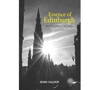 Essence of Edinburgh: An Eccentric Odyssey - [Version Originale] Inconnu (Auteur)