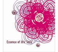 Essence of life â€œloveâ€