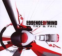 Essence Of Mind - Try and Fail [Import]