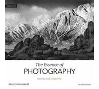Essence of PhotographyThe by Bruce Barnbaum Bruce Barnbaum (Auteur)