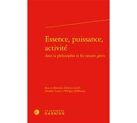 Essence, puissance, activité - Adrien Lecerf - Classiques Garnier - relié - Essai