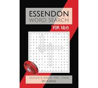 Essendon Football Club Word Search FOR KIDS: Puzzles and Word Searches with Easy to Read Print about the Legends & Heroes of the Essendon Football ... Gifts for Birthday, Vacations and Holidays