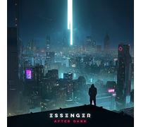 Essenger - After Dark