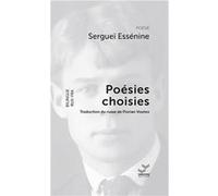 Essénine. Poésies choisies. Voutev Florian (Auteur)
