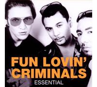 Fun Lovin' Criminals - Essential [Import]