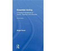 Essential Acting - Panet Brigid RADA UK - Taylor amp Francis Ltd - Livre en Anglais - Hardback Panet Brigid RADA UKPanet Brigid RADA UK (Auteur)