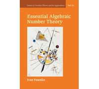 Essential Algebraic Number Theory