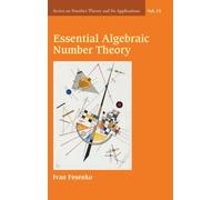 Essential Algebraic Number Theory