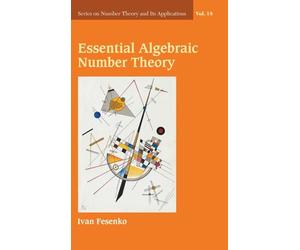 Essential Algebraic Number Theory