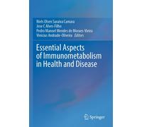 Essential Aspects Of Immunometabolism In Health And Disease