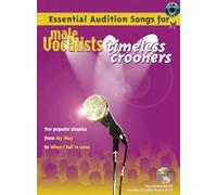 Essential audition songs for male vocalists: timeless crooners piano, voix, guitare+cd