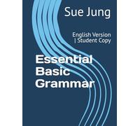Essential Basic Grammar: English Version | Student Copy