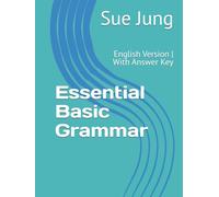 Essential Basic Grammar: English Version | With Answer Key