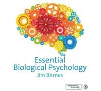 Essential Biological Psychology by Jim Barnes Dr Jim Barnes, (Auteur)