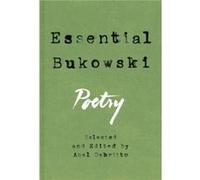 Essential Bukowski Poetry - Charles Bukowski - HarperCollins Publishers Inc - Livre en Anglais - Hardback Charles BukowskiCharles Bukowski (Auteur)