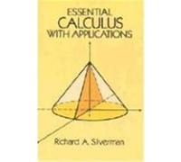 Essential Calculus, Dover Books on Advanced Mathematics Richard A. Silverman (Auteur)
