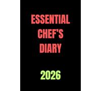 Essential Chef’s Diary 2026