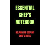 Essential Chef’s Notebook