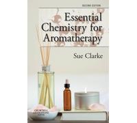 Essential Chemistry for Aromatherapy