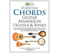 Essential Chords: Guitar, Mandolin, Ukulele & Banjo: Chord Fingering Charts For The Major, Minor, And Seventh Chords, Keys, Barre Chords, Arpeggio Scales, Moveable Soloing Scales, Blank Chord Boxes An
