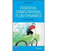 Essential Computational Fluid Dynamics by Zikanov & Oleg University of Michigan & Dearborn Zikanov Oleg University of Michigan Dearborn (Auteur)