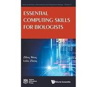Essential Computing Skills For Biologists: 11 (Series On Advances In Bioinformatics And Computational Biology) - [Version Originale] Inconnu (Auteur)