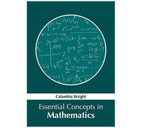 Essential Concepts In Mathematics