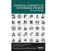 Essential Concepts of Sustainable Finance Essential Concepts of Sustainable Finance (Auteur)